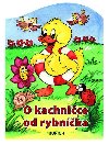O KACHNICE OD RYBNKA - Zuzana Pospilov