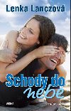 SCHODY DO NEBE - Lenka Lanczov