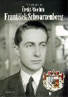 ESK LECHTIC FRANTIEK SCHWANZENBERG - Vladimr kutina; Frantiek Schwarzenberg