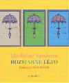 Rozmarn lto - Vladislav Vanura