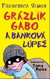 GRZLIK GABO A BANKOV LPE - Francesca Simon