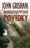 Mississippsk povdky - John Grisham