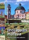 JIHOZPADN MORAVA OBRAZOV VLASTIVDN PRVODCE - Jaroslav Kocourek