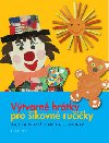 VTVARN HRTKY PRO IKOVN RUIKY - Michael Lindner; Inka Faustov