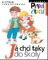 J chci taky do koly - Astrid Lindgrenov