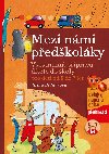 MEZI NMI PEDKOLKY - Jiina Bednov
