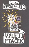 VYLET PTEK - Kurt jr. Vonnegut