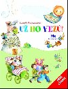 U ho vez! - udmila Podjavorinsk; Eva Kyselicov