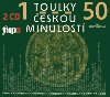Toulky eskou minulost 1-50 - 2 CDmp3 - Josef Vesel; Frantiek Derfler; Igor Bare; Iva Valeov; Jaromr Ostr