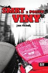 SMRT Z POCITU VINY - Jan Vaek