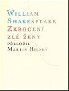 Zkrocen zl eny - William Shakespeare; Martin Hilsk