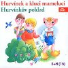 Hurvnek a kluci Mameluci, Hurvnkv poklad - CD - Helena tchov; Jaroslav Kakovsk; Milo Kirschner st.