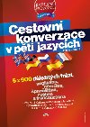 CESTOVN KONVERZACE V PTI JAZYCCH - Jarmila Nmcov