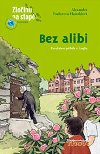 BEZ ALIBI - Alexandra Fischerov-Hunoldov