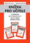 Knka pro uitele k uebnicm matematiky pro 8.r.Z - Oldich Odvrko; Ji Kadleek