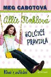 KLUCI K ZULÍBÁNÍ HOLIÍ PRAVIDLA 3 - Meg Cabotová