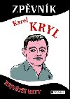 Zpvnk Karel Kryl - Karel Kryl