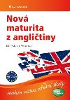 Nov maturita z anglitiny - souhrn uiva stedn koly - Miloslava Pourov