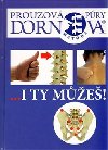 Dornova metoda - I ty me - Zuzana Prouzov