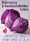 RECEPTY Z FARMÁSKÉHO TRHU I.PODZIM-ZIMA - Hana Michopulu