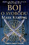 BOJ O SVOBODU - PBHY PIRTA DEVLINA - Mark Keating