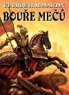 Boue me - Pse ledu a ohn - Hra o trny 3. dl - George R.R. Martin