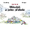 Mikul a jeho ptel - Ren Goscinny; Jean-Jacques Semp