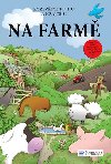 Na farm - Svojtka