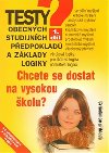 Testy obecnch studijnch pedpoklad a zklad logiky 1. dl (Chcete se dostat na vysokou kolu?) - Institut vzdlvn Sokrates