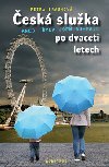 esk sluka po dvaceti letech - aneb Byla jsem au-pair - Petra Braunov