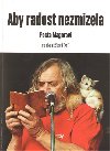ABY RADOST NEZMIZELA - POCTA MAGOROVI - Elkov Monika