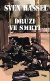 DRUZI VE SMRTI - Sven Hassel