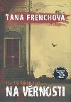 Na vrnosti - Tana Frenchov