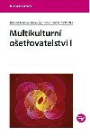 Multikulturn oetovatelstv I. - Kateina Ivanov; Lenka pirudov; Jana Kutnohorsk