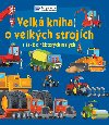 Velk kniha o velkch strojch a tak o nkterch malch - Svojtka