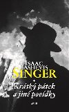 Krtk ptek - Isaac Bashevis Singer