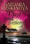 kryt ped svtlem - Barbara Erskinov