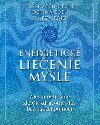 ENERGETICK LIEENIE MYSLE - David Feinstein; Donna Eden; Gary Craig