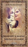 Betislav a Jitka - Nenvidt je snadn, milovat krsnj - Jaroslava ern