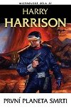 Prvn planeta smrti - Mistrovsk dla SF - Harry Harrison