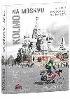 Kolmo na Moskvu a dal cyklocesty po Evrop - Milan Martinec