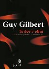 SRDCE V OHNI - Guy Gilbert