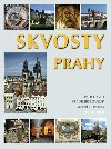 Skvosty Prahy - Vladimr Soukup; Petr David; Zdenk Thoma
