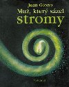 MU, KTER SZEL STROMY - Jean Giono