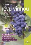 Pstujeme rvu vinnou - 2. vydn - Vilm Kraus