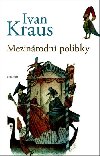 Mezinrodn polibky - Ivan Kraus