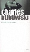 Pli blzko jatek - Charles Bukowski