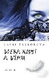 Dcera kost a dmu - Laini Taylorov