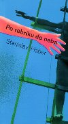 Po rebrku do neba - Stanislav Hber