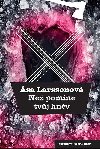 Ne pomine tvj hnv - Asa Larssonov